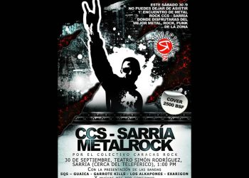 La Capital de Venezuela retumbará el 30 de septiembre con CCS - Sarría Metal Rock (+Colectivo Caracas Rock) 8 La Capital de Venezuela retumbará el 30 de septiembre con CCS – Sarría Metal Rock (+Colectivo Caracas Rock)
