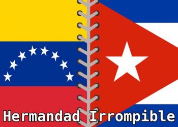 Cuba y Venezuela- Ejemplo de Hermandad y Solidaridad a Toda Prueba