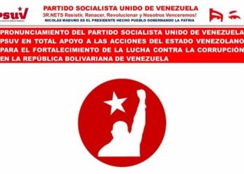 Pronunciamiento del PSUV en apoyo a las acciones del Estado venezolano para fortalecer la lucha contra la corrupción