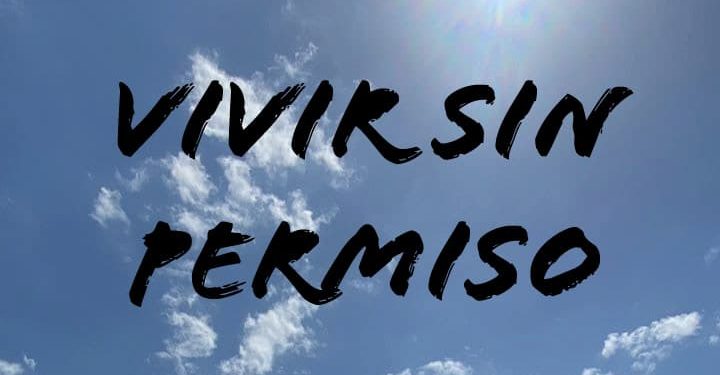 Vivir sin permiso