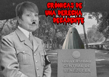 Las tinieblas de la derecha en la UCV