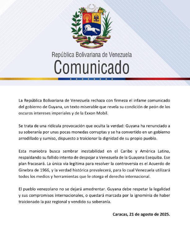 Comunicado: "Guyana ha renunciado a su soberanía por unas pocas monedas corruptas" 2 4992658568750673538