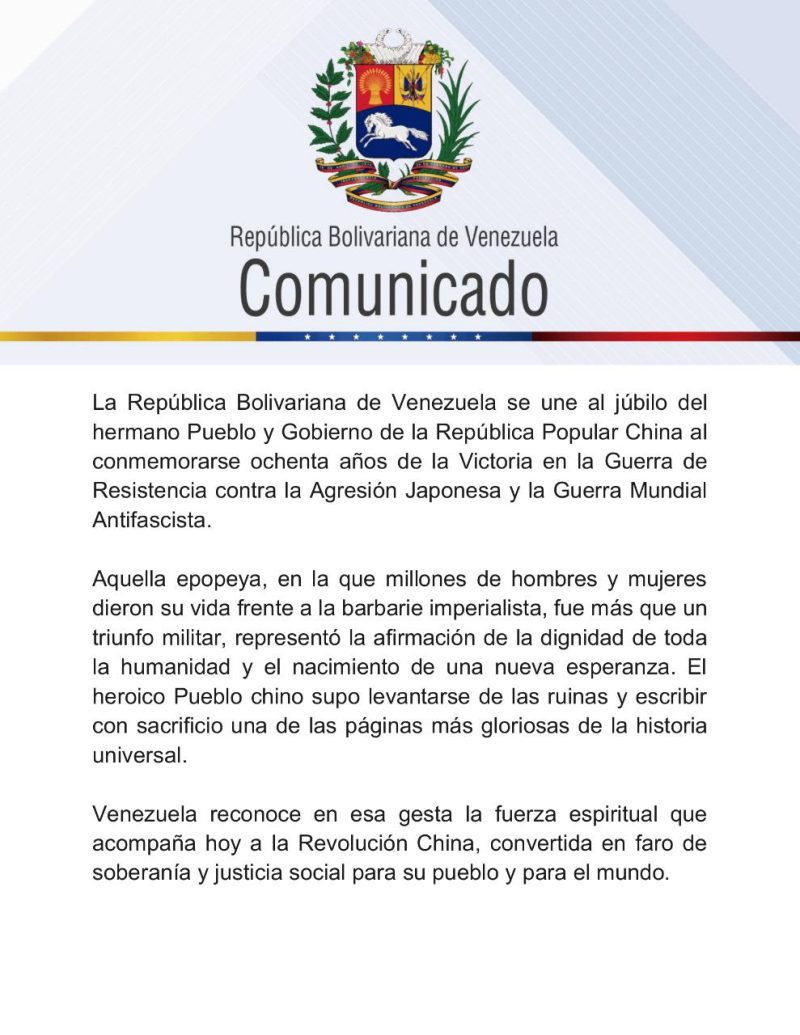 Venezuela felicita a China en el 80.º Aniversario de la Victoria contra la Agresión Japonesa 2 5026393329247563521
