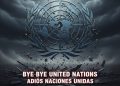 Adiós Naciones Unidades 3 Adiós Naciones Unidades