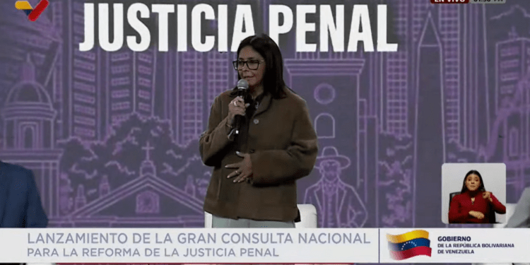 Presidenta (E) Delcy Rodríguez lanza la Gran Consulta Nacional sobre Reforma de la Justicia Penal